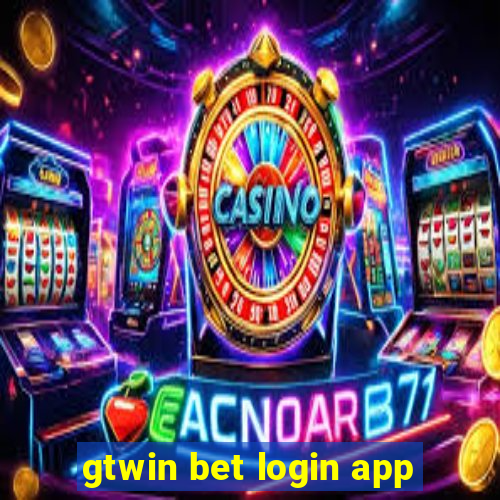 gtwin bet login app